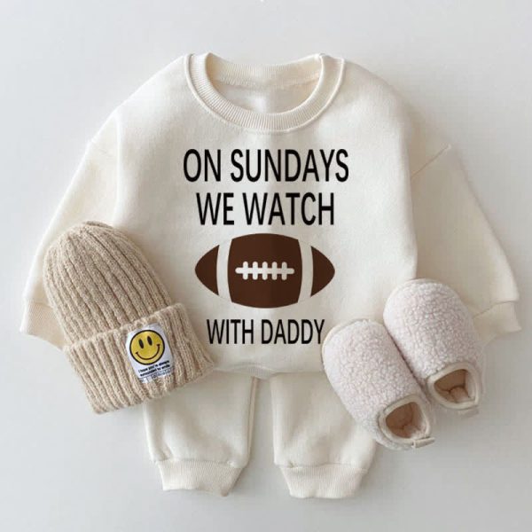 ON SUNDAYS WE WATCH FOOTBALL WITH DADDY Baby White Sweatshirt 2-piece Set