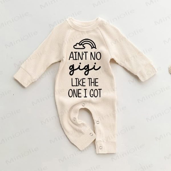 AIN'T NO GIGI LIKE THE ONE I GOT Baby Romper