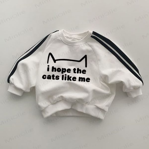 I HOPE THE CATS LIKE ME Baby White Sweatshirt