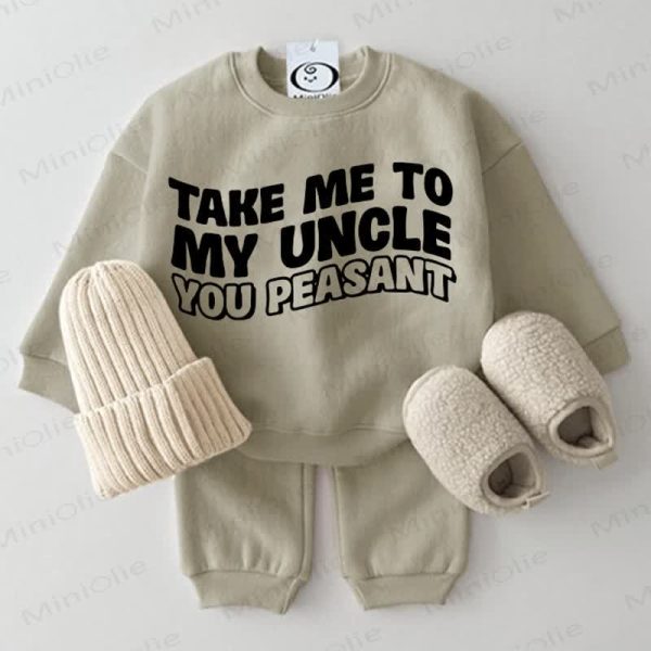 TAKE ME TO MY UNCLE YOU PEASANT Baby 2-piece Set