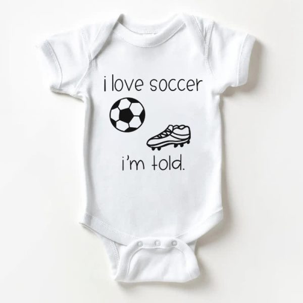 I LOVE SOCCER I'M TOLD Baby Bodysuit