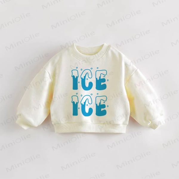 ICE ICE Baby Toddler Sweatshirt