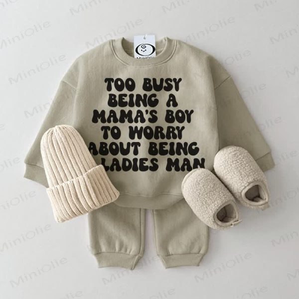 TOO BUSY BEING A MAMA'S BOY TO WORRY ABOUT BEING A LADIES MAN Baby Grey Green 2-piece Set