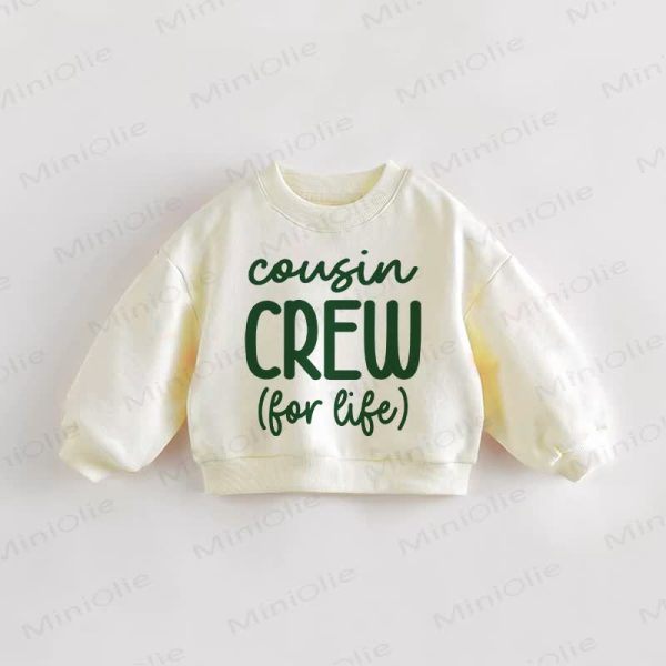 COUSIN CREW FOR LIFE Baby Toddler Cream Sweatshirt