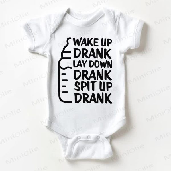 WAKE UP DRANK LAY DOWN DRANK SPIT UP DRANK Baby White Bodysuit