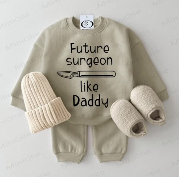 FUTURE SURGEON LIKE DADDY Baby Sweatshirt 2-piece Set