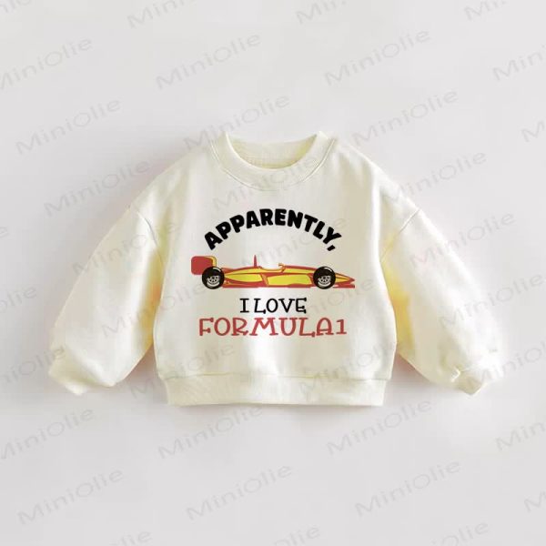 APPARENTLY I LOVE FORMULA 1 Baby Toddler Car Cream Sweatshirt