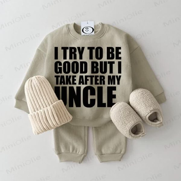 I TRY TO BE GOOD BUT I TAKE AFTER MY UNCLE Baby Grey Green 2-piece Set