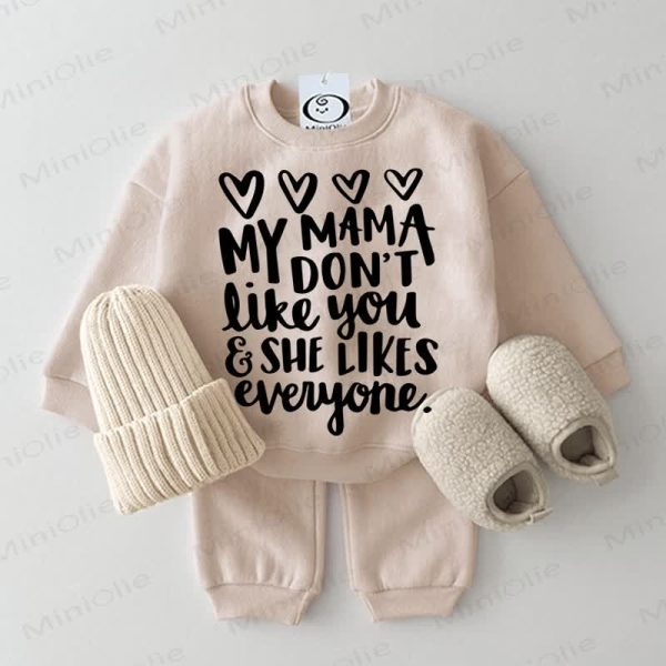 MY MAMA DON'T LIKE YOU & SHE LIKES EVERYONE Baby Beige Love 2-piece Set