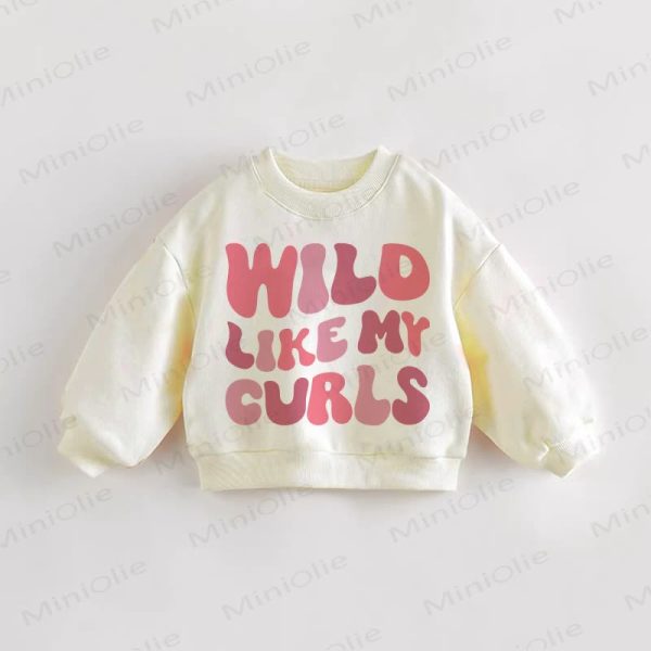 WILD LIKE MY CURLS Baby Toddler Sweatshirt